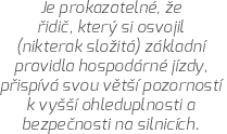 Je prokazatelné, že řidič, který si osvojil (nikterak složitá) základní pravidla hospodárné jízdy, přispívá svou větší pozorností k vyšší ohleduplnosti a bezpečnosti na silnicích...